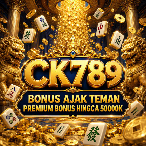 CK789 - Situs Slot Online Resmi dengan Akses Daftar dan Login